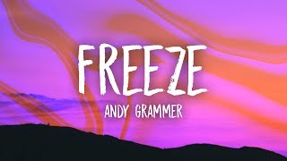 Andy Grammer - Freeze (Lyrics)