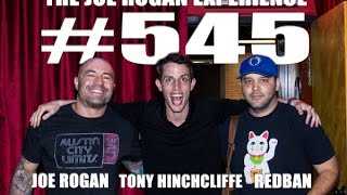 Joe Rogan Experience #545 - Tony Hinchcliffe