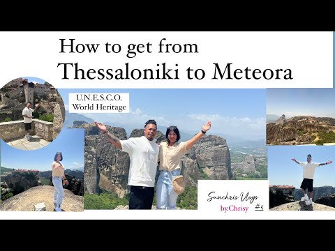 From Thessaloniki to Meteora | Monasteries | UNESCO World Heritage | Rock formation🥹| Monks