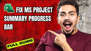 How to Fix Microsoft Project Summary Progress Bar [2026 Full Guide]