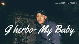 G Herbo- My Baby (Lyrics)