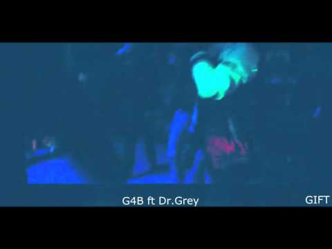 G4B ft Dr Grey - Помни moment