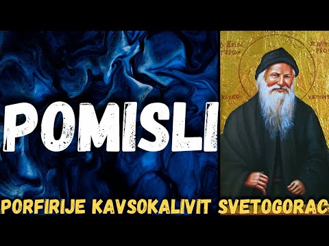 Pomisli (Porfirije Kavsokalivit Svetogorac)