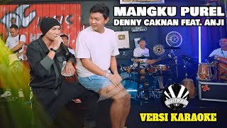 Download lagu KARAOKE MANGKU PUREL | DENNY CAKNAN FEAT. ANJI |  LIVE MUSIC | LAGU TANPA VOKAL | DC MUSIK mp3