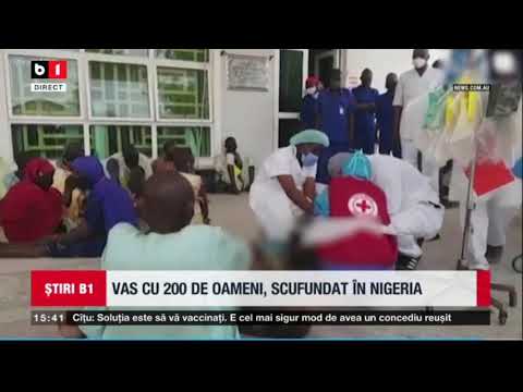 VAS CU 200 DE OAMENI, SCUFUNDAT IN NIGERIA_Stiri B1_27 mai 2021