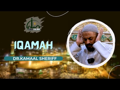 Iqamah | Shia IQAMAH | Dr.Kamaal Sheriff