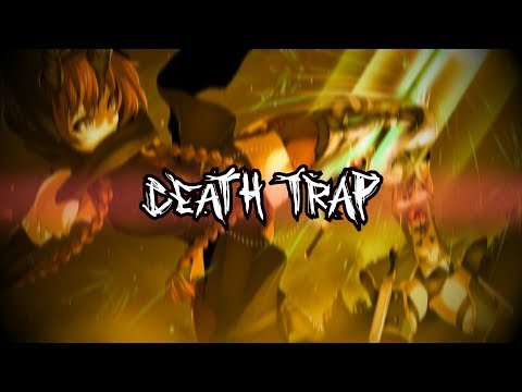 「DEATH TRAP」 GXTHH3LL - COME AND KILL ME