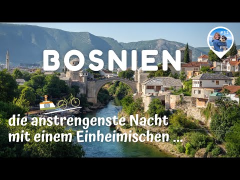 Mit Fahrrad und Hund quer durch Europa (Video 32) - Mostar bis Sarajevo, Bosnien