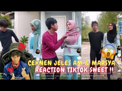 CEKNEN JELES AM & MARSYA ? - REACTION TIKTOK SWEET !!