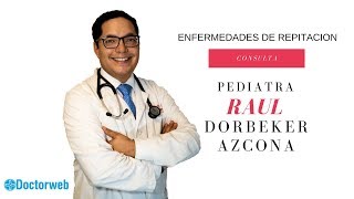 Que son las Enfermedades de repetición - Raúl Dorbeker Azcona