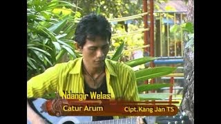 Download lagu CATUR ARUM - NDANGIR WELAS [ ] mp3