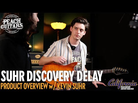 Here's Why You NEED Suhr's Discovery Analogue Delay | Product Overview w/ Kevin Suhr