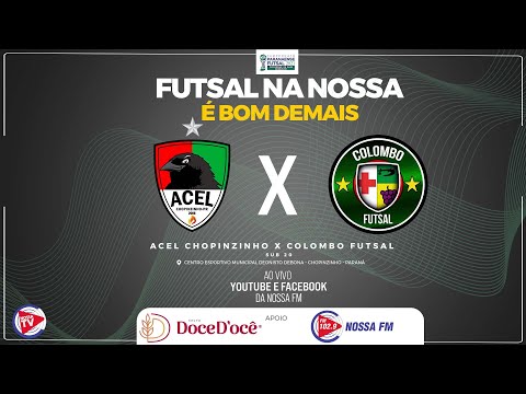 Campeonato Paranaense de Futsal - Sub 20-  ACEL Chopinzinho X Colombo Futsal
