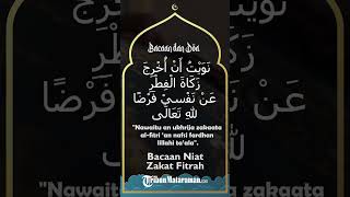 Bacaan Niat Zakat Fitrah dalam Tulisan Arab dan Latin