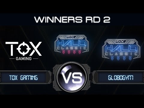 UGC Halo Classic | Winners Rd 2 - TOX Gaming v GloboGym
