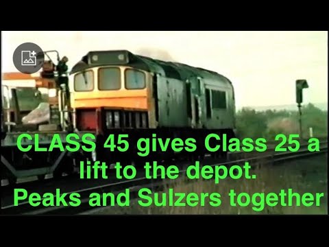 An early Peak giving a Sulzer a lift to the depot for maintenance checks. Class 25 Class 45 BR.