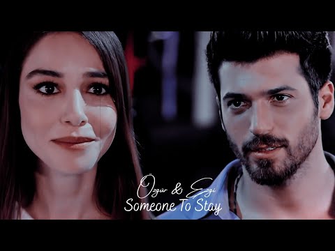 Özgür & Ezgi | Someone To Stay