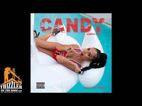 Jjuan ft. Feez - Candy [Prod. Jay Young [Thizzler.com]