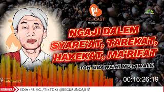 Download lagu PENGAJIAN TGH SIBAWAIHI MUTAWALLI ‼️ NGAJI DALEM SYARE'AT, TAREKAT, HAKEKAT MA'RIFAT mp3