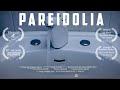 PAREIDOLIA 1 Minute Short Film Award Winning
