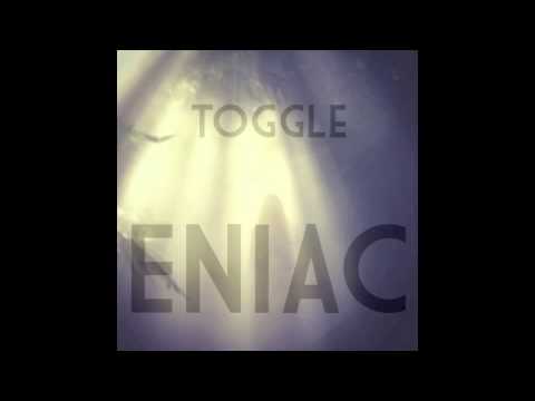 ENIAC - Toggle