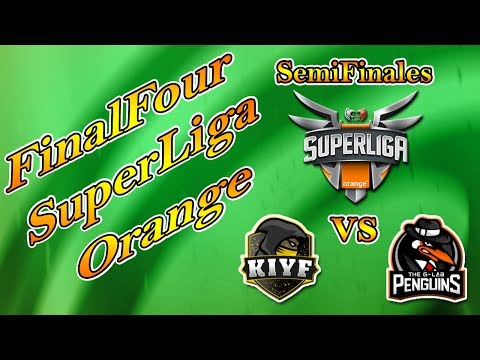 FinalFour SuperLiga Orange SemiFinales Kiyf eSports Club vs The G-Lab Penguins - Las Mejores Jugadas