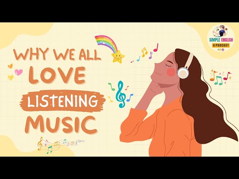為何我們都愛聽音樂？| 英文Podcast (Why We All Love Listening to Music | English Podcast)