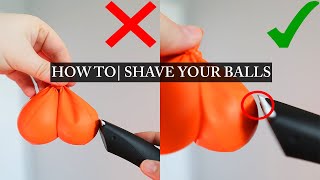 How To Shave Your Balls Without Cutting Yourself | How To Shave Down There For Guys