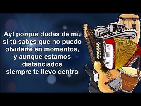 No dudes de mí - Los inquietos del vallenato (Letra) 1080p Full HD