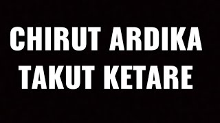 Download lagu chirut Ardika|Takut Ketare|(KARAOKE) mp3 Download lagu chirut Ardika|Takut Ketare|(KARAOKE) mp3