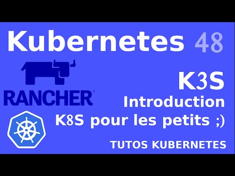 K3S 48 INTRODUCTION ET MASTER