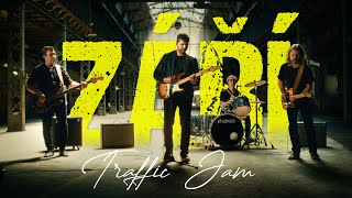 Video ZÁŘÍ - TRAFFIC JAM - oficiální videoklip