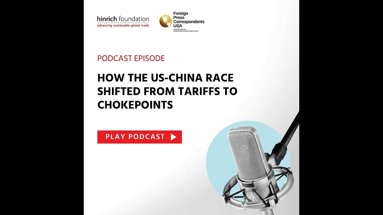 Special Ep. - How the US-China race shifted from tariffs to chokepoints