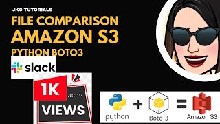 Download the video "JKC Tutorials - File comparison with Amazon S3 + Python Boto3 + Slack"