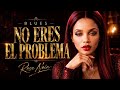 NO ERES EL PROBLEMA 🖤🎤(Official Music Video) |Spanish Blues|Rose Noir