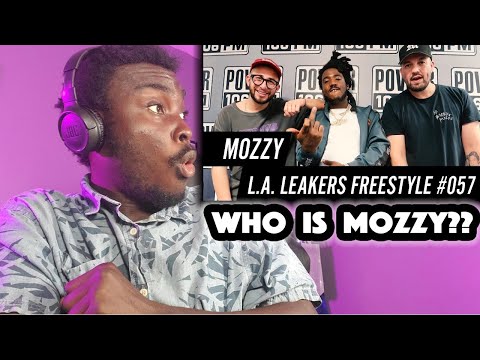 WHO IS HE?! Mozzy Freestyle w/ The L.A. Leakers - Freestyle [REACTION]