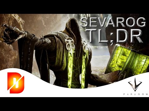 Paragon TL;DR - Sevarog - Quick Hero Guide