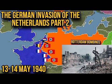 The TRUTH About The German INVASION Of The Netherlands Part 2 - WW2 Explained