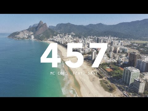 Mc Coé - 457 [Feat. MC SANT]