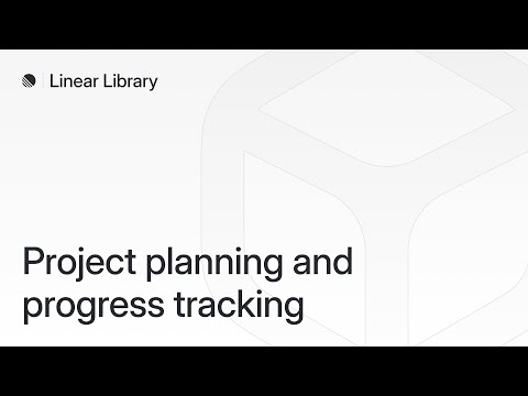 Project planning and tracking progress in Linear