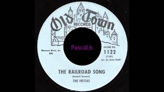 The Fiestas - The railroad song