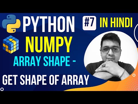 Numpy Array Shape Get Shape Of Array Complete Python Numpy Tutorial In Hindi With Notes 7