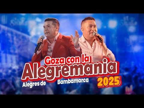 Goza  con La ALEGREMANIA EN CONCIERTO 2025 Alegres de Bambamarca (Lima)