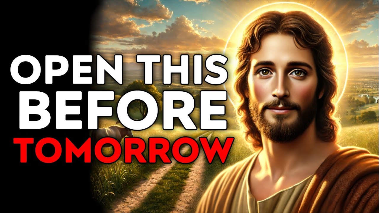 God Says : Open This Before Tomorrow | God Message Today | God Helps | God's Message Now