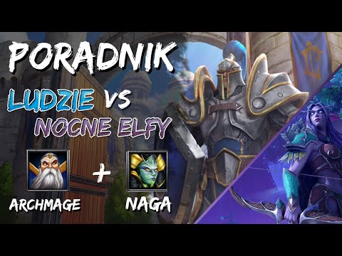 Poradnik jak grać Ludźmi | Co robić na elfa | WC3