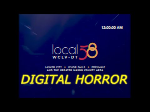 Local 58: A Foray Into Digital Horror