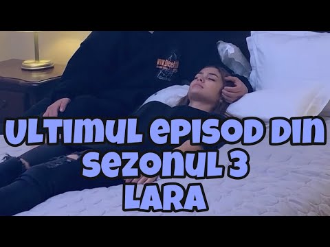 Making of - Ultimul episod din Sezonul 3 LARA 😭