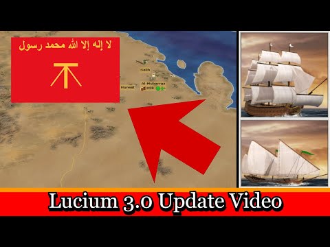 Lucium Total War 3.0 | Khalidi Emirate And BOATS!!!