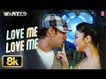 Love Me Love Me Video Song Sajid Wajid Wanted Salman Khan Ayesha Takia