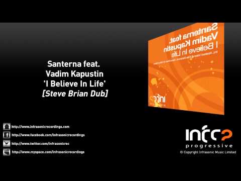 Santerna feat. Vadim Kapustin - I Believe In Life (Steve Brian Dub)